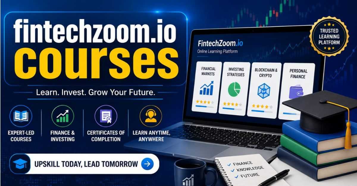 Fintechzoom.io courses Review 2026: Worth It?